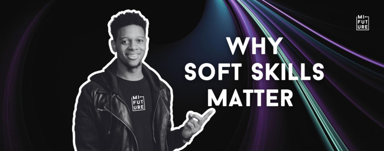 Why Soft Skills Matter in Education